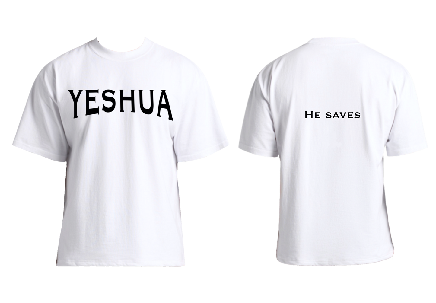 YESHUA T-Shirt "HE SAVES"
